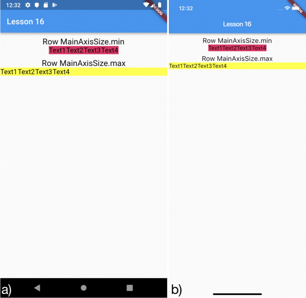 Utilizzo della proprietà mainAxisSize per il widget Row per a) Android e b) iOS