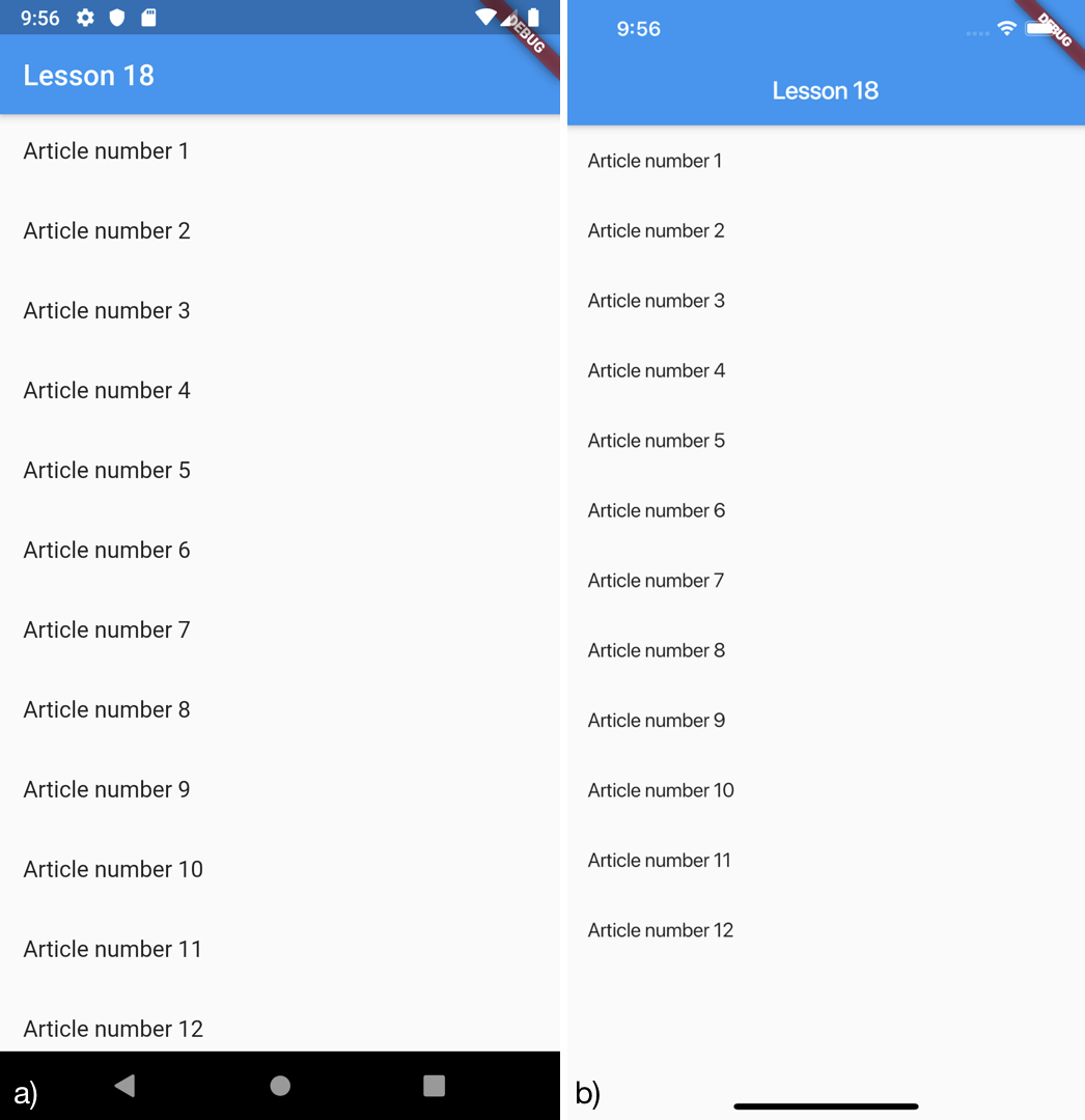 Creazione di una ListView di 12 elementi con il costruttore ListView per a) Android e b) iOS